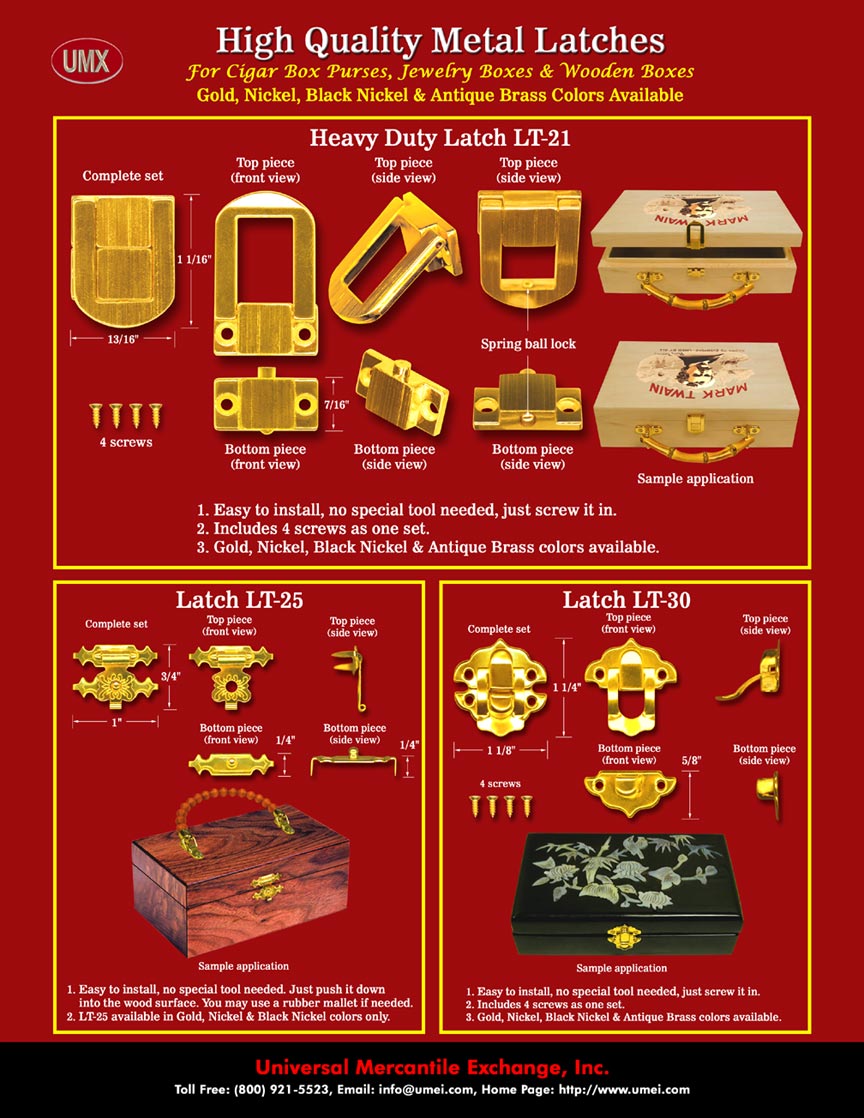 We are designer and manufacturer of latches and latch hook hardware supply. 
We supply latches for cigar box purse, jewelry box or cardboard cigar boxes 
making with simple how to make online instructions