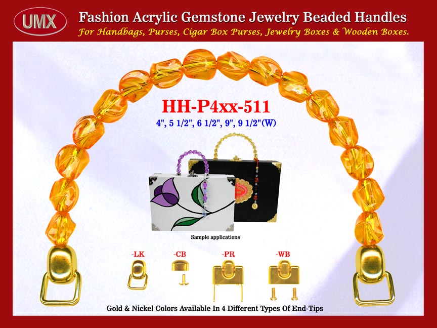We are supplier of wholesale women's hand made purse making hardware supplies. Our wholesale women's hand made purse handles are fashioned from Tangerine gemstone beads - light amber color acrylic gemstone beads.